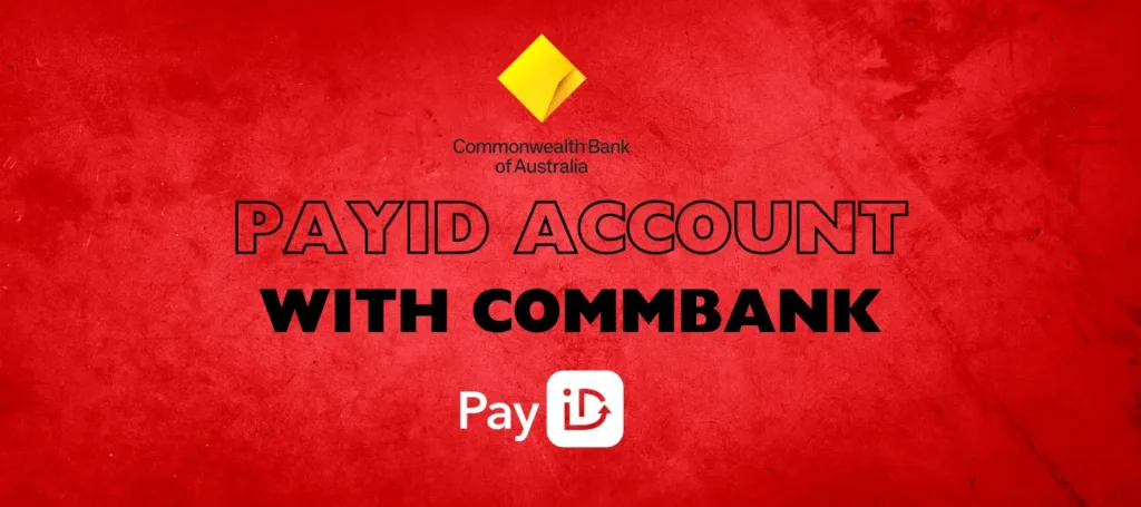 payid account with commbank payid account with commbank